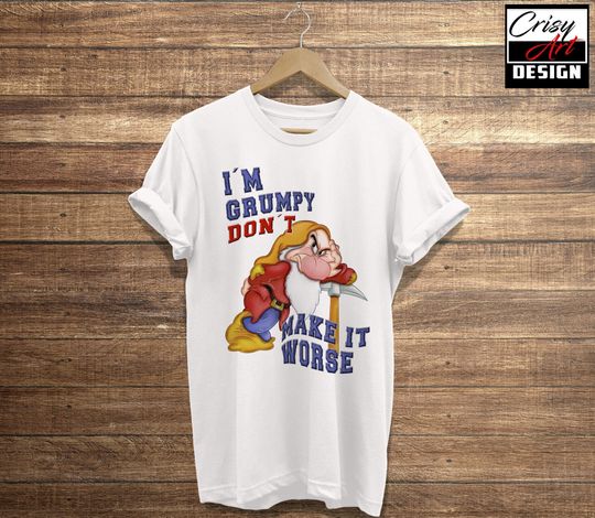 Discover Grumpy Shirt, I am Grumpy don't make it worse Shirt, 7 dwarfs Shirts