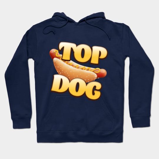 Discover Top Dog Design Hoodie
