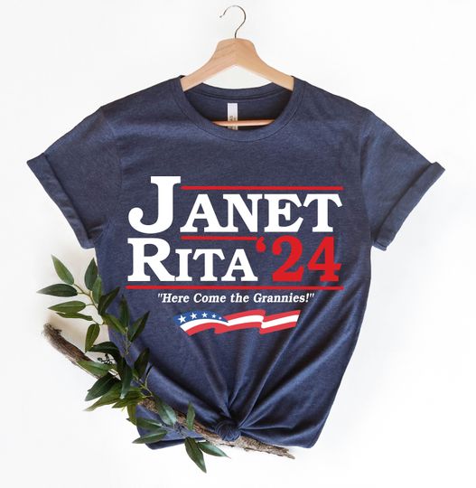 Discover Janet Rita '24 Shirt, Here Come The Grannies Tee, BlueyDad Grannies Shirt, 2024 Election Shirt, BlueyDad For President Shirt