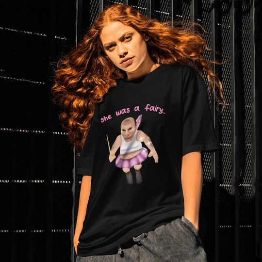 Discover She Was a Fairy Funny Graphic T-shirt, Funny T-shirt