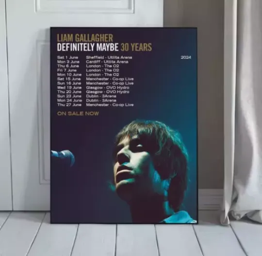 Discover Liam Gallagher Definitely Maybe 2024 Tour Poster
