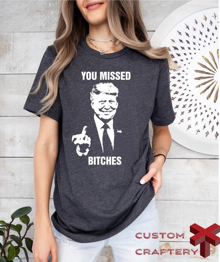 Discover You Missed Shirt, Trump Shirt, MAGA Shirt,Trump Supporter Gift