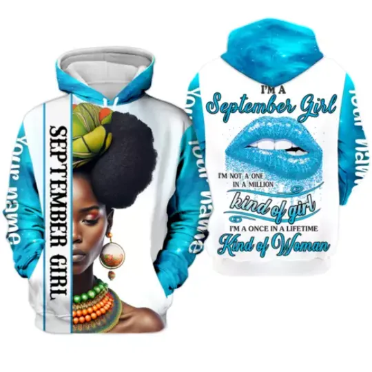 Discover Personalized September Girl I'm Not A One In A Million Kind Of Girl Hoodie 3D