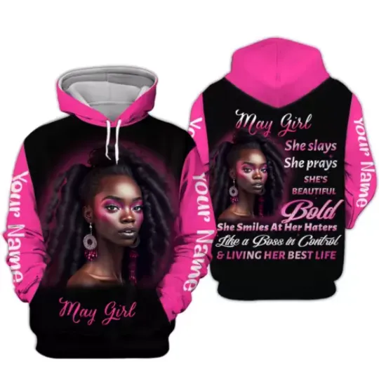 Discover Personalized May Girl She Slays She Prays She's Beautiful Bold Hoodie 3D