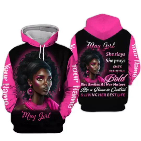 Discover Personalized Black May Girl She Slays She Prays She's Beautiful Hoodie 3D