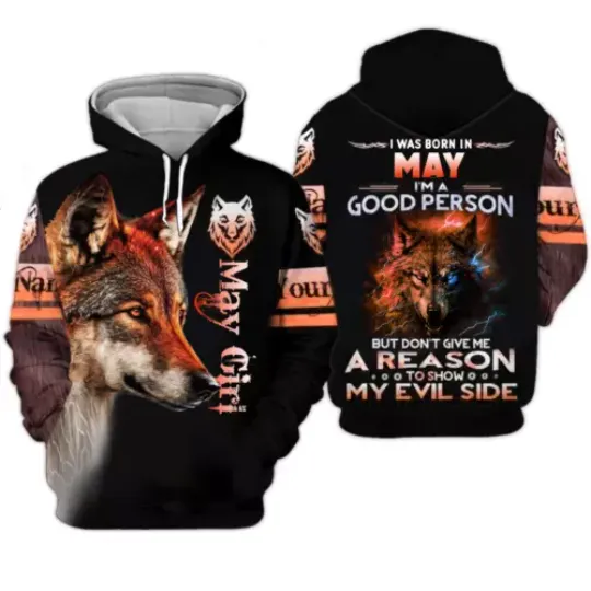 Discover Personalized Wolf May Girl Don't Give Me Reason To Show Evil Side Hoodie 3D.