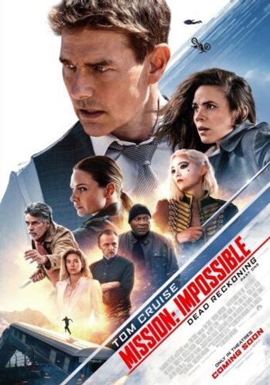 Discover Mission: Impossible - Dead Reckoning Part One (2023) Movie Poster