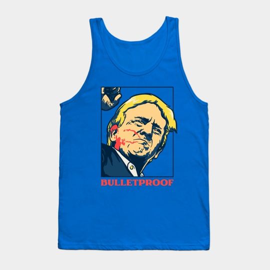Discover Trump Shot - Bulletproof | Pennsylvania - Trump Shot Tank Top
