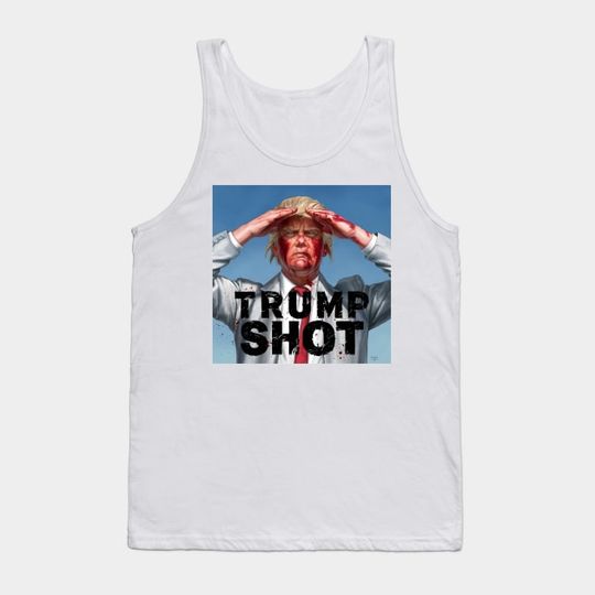 Discover Trump Shot - Trump Shot Fight Tank Top