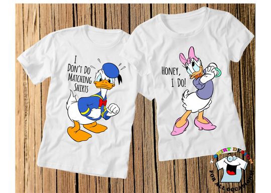 Discover I don't Do Matching Shirts, Donald and Daisy shirts