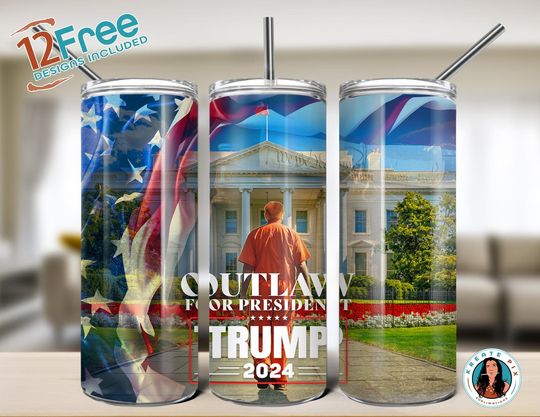 Discover Donald Trump 2024 Outlaw for President 20oz tumbler