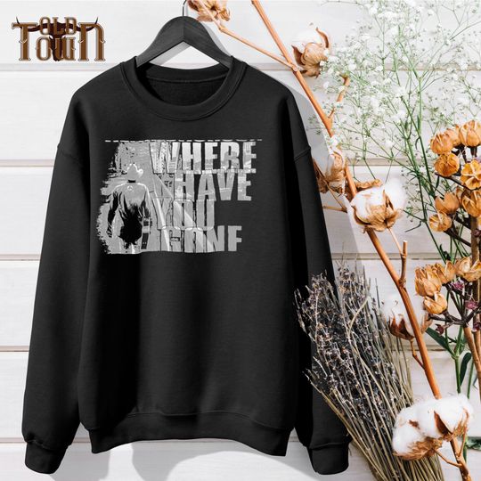 Discover Western Ugly Sweetshirts, Alan Jackson Where Have You Gone, Country Music Gifts