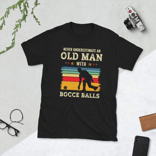 Discover Funny Old Man Bocce Ball Shirt, Grandpa Bocci Ball Shirt