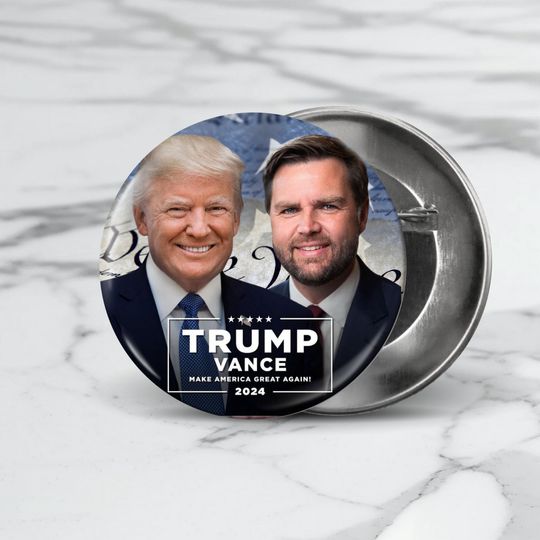 Discover Trump Vance 2024 MAGA Button, Political Button, Trump For President Button