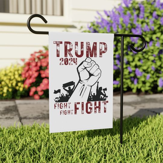 Discover Trump 2024 Fight Banner - White Garden Flag