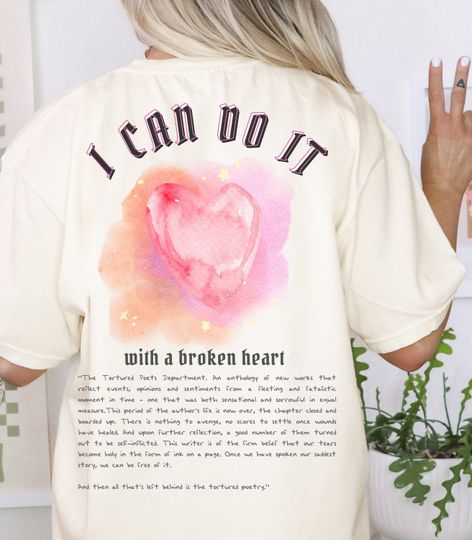 Discover I Can Do it with a Broken Heart Lyrics Shirt, Gift for Swift Fan