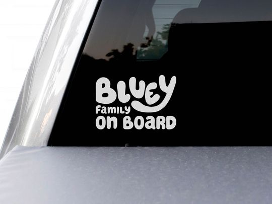 Discover BlueyDad family on board - vinyl decal sticker - car window BlueyDad theme baby on board sign