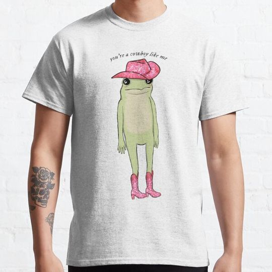 Discover you're a cowboy like me frog