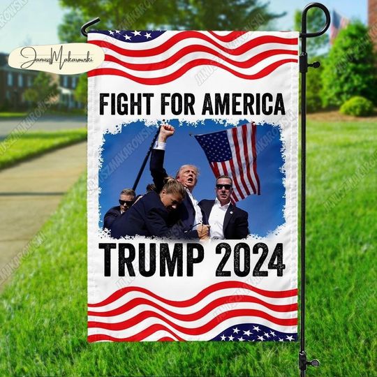 Discover Trump Garden Flag - Fight for America