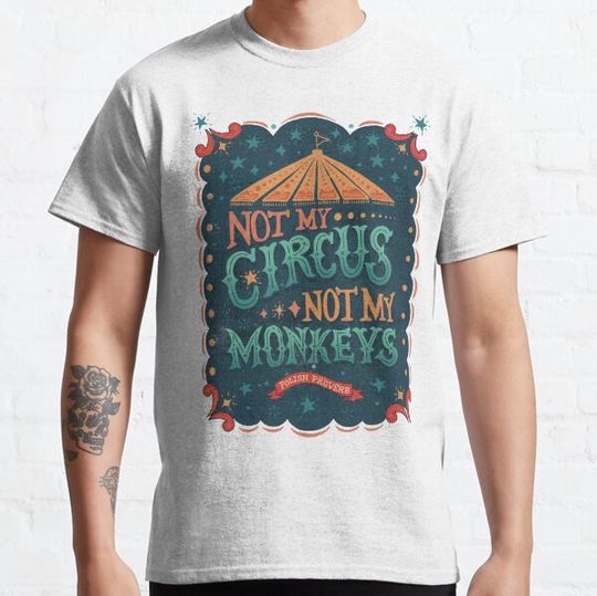 Discover Not My Circus Not My Monkeys