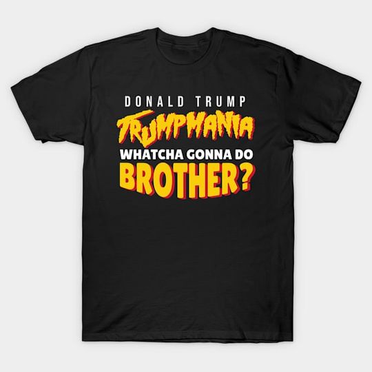 Discover Trumpmania - Trumpmania - T-Shirt