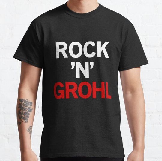 Discover Rock N Grohl, D Grohl, As Worn By D Grohl