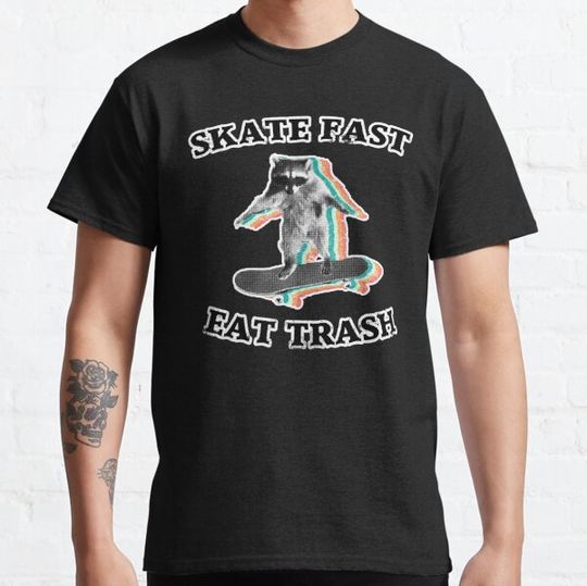 Discover Skate fast, eat trash - radical raccoon
