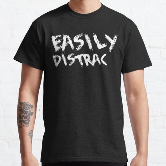 Discover Easily Distracted