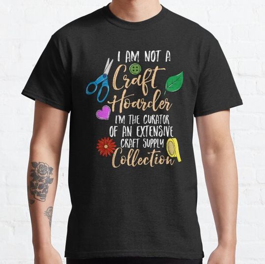 Discover Funny Not A Craft Hoarder Art Teacher