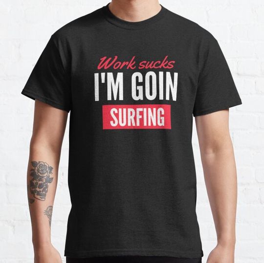 Discover Work sucks funny surfing