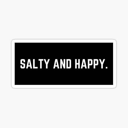 Discover Salty and happy