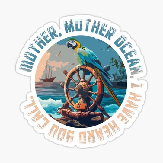 Discover Mother, mother ocean, I have heard you call