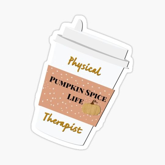 Discover Physical therapist pumpkin spice life