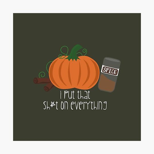 Discover Pumpkin Spice Sh*t