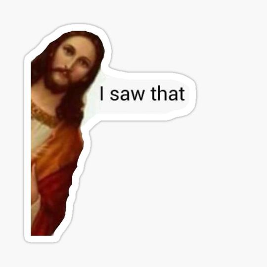 Discover jesus i saw that meme