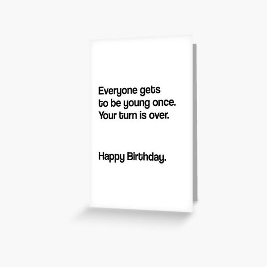 Discover Young Once... Funny Birthday Card
