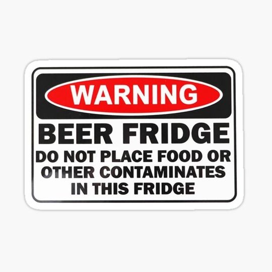 Discover Warning Beer Fridge