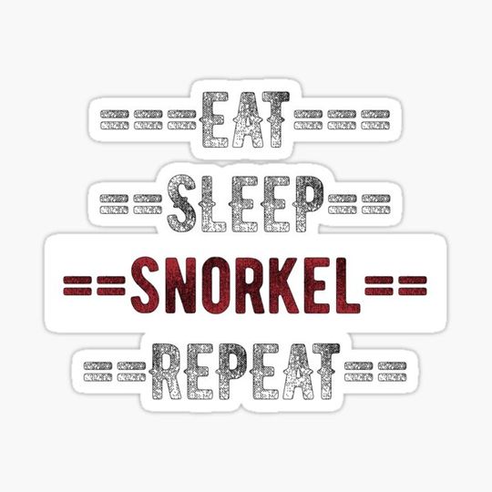 Discover Gift for Snorklers Eat Sleep Snorkel Repeat