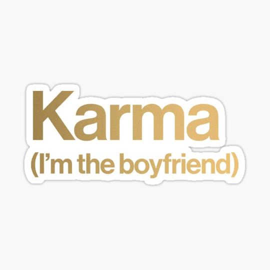 Discover Karma (I'm the boyfriend) - Midnights Inspired Design