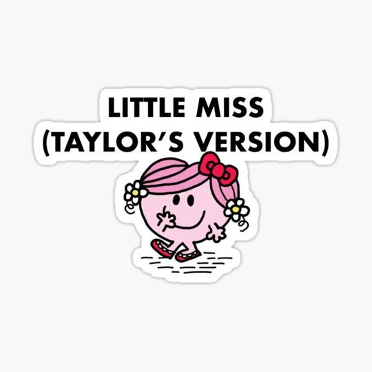 Discover little miss taylor’s version sticker