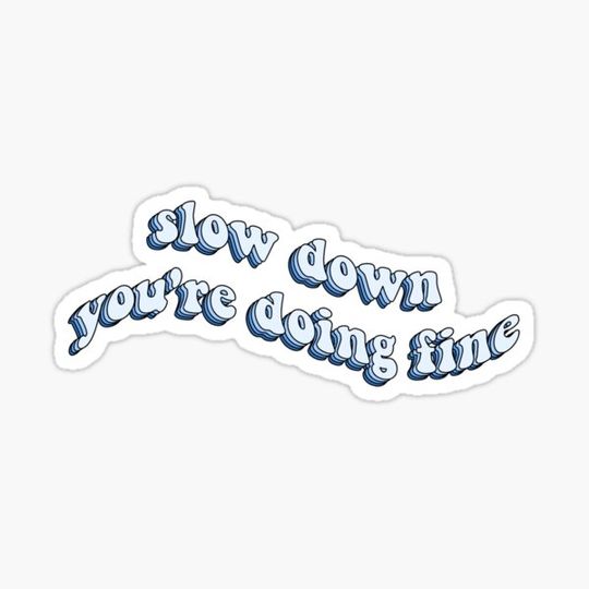 Discover Slow Down You're Doing Fine Vienna Lyrics