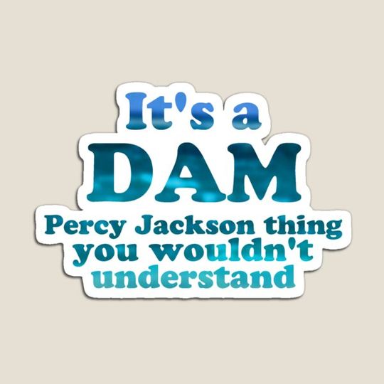 Discover "It's a Dam Percy Jackson Thing" Blue Sea Writing