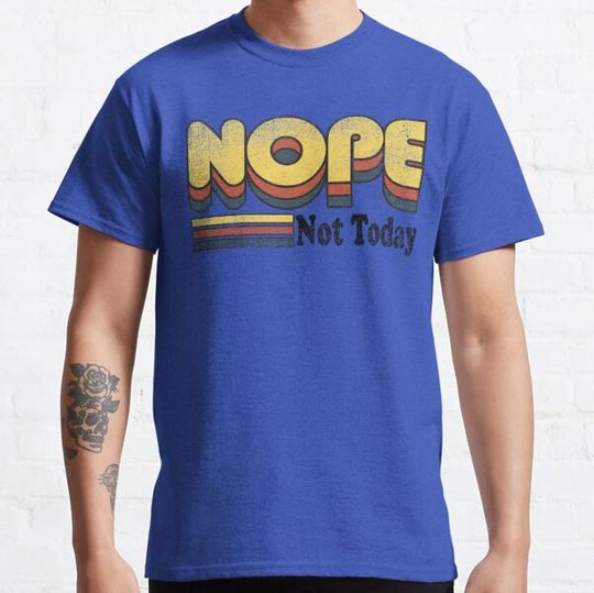 Discover Nope Not Today