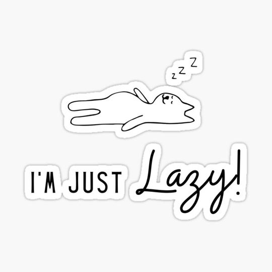 Discover I'm just Lazy - Black Font