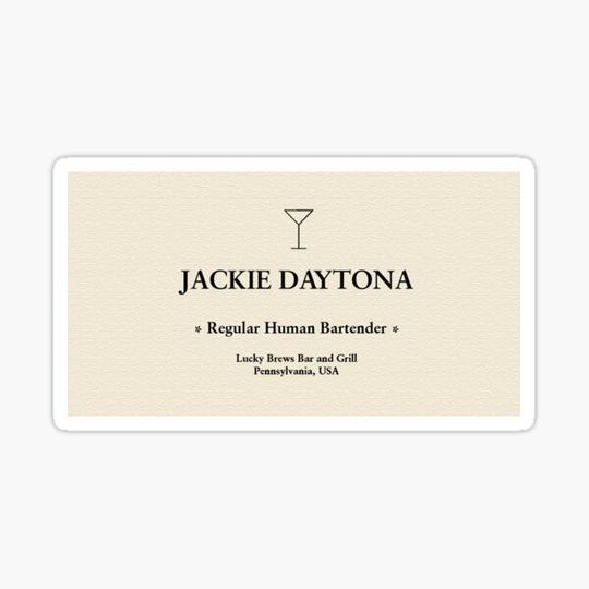 Discover Jackie Daytona: Regular Human Bartender