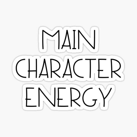 Discover Main Character Energy