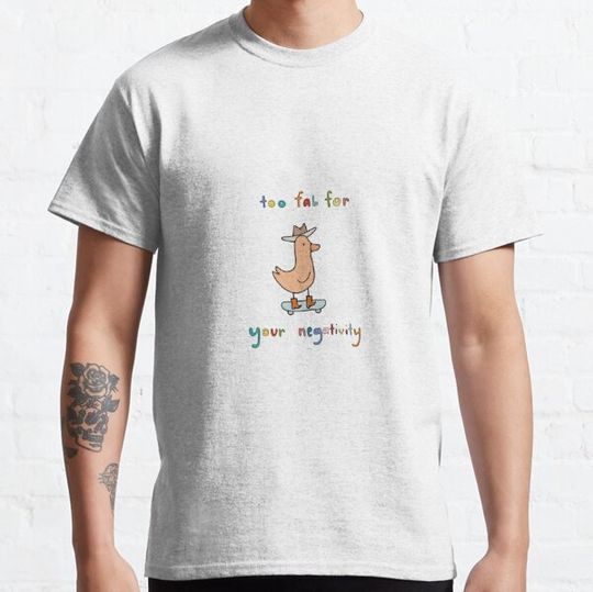 Discover too fab for your negativity (color)