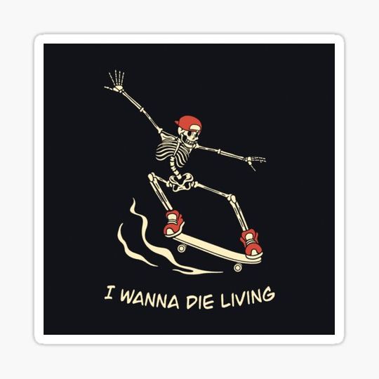Discover I Wanna Die Living Skeleton by Tobe Fonseca