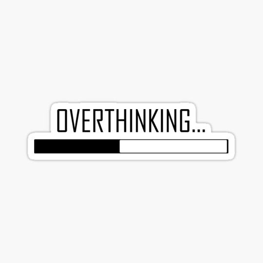 Discover Overthinking...
