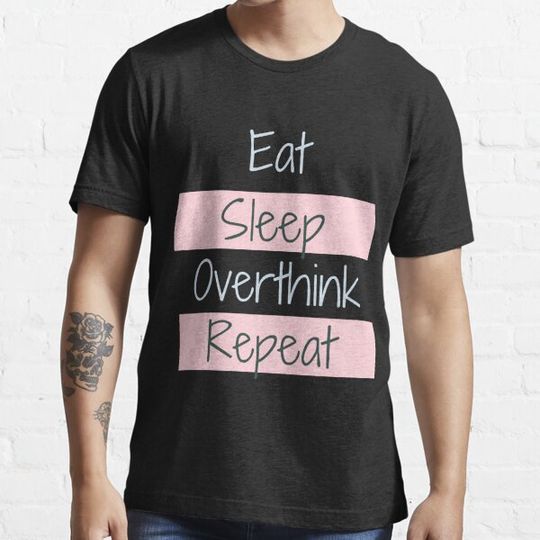 Discover Eat Sleep Overthink Repeat -simple text based design-colourful funny